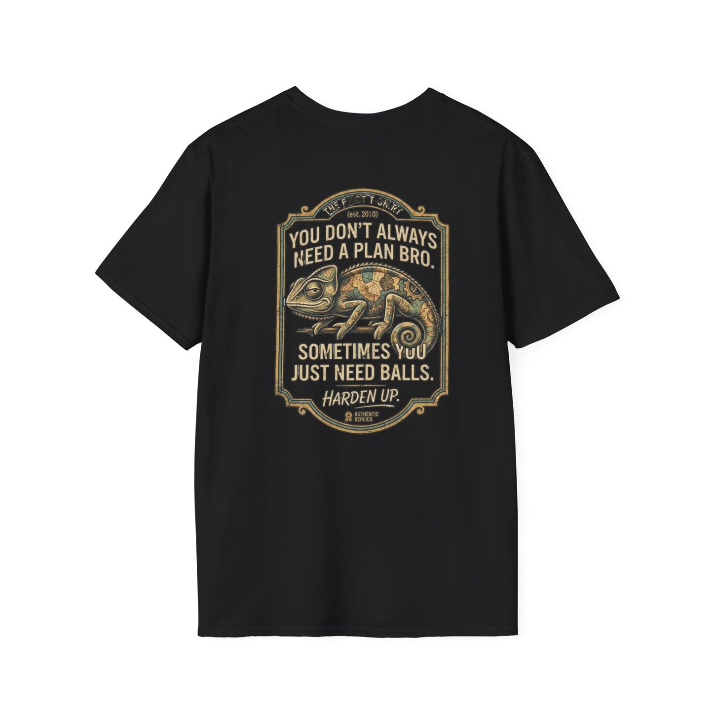 Chameleon Graphic T-Shirt — “You Don’t Always Need a Plan Bro…Just Need Balls & Adapt”
