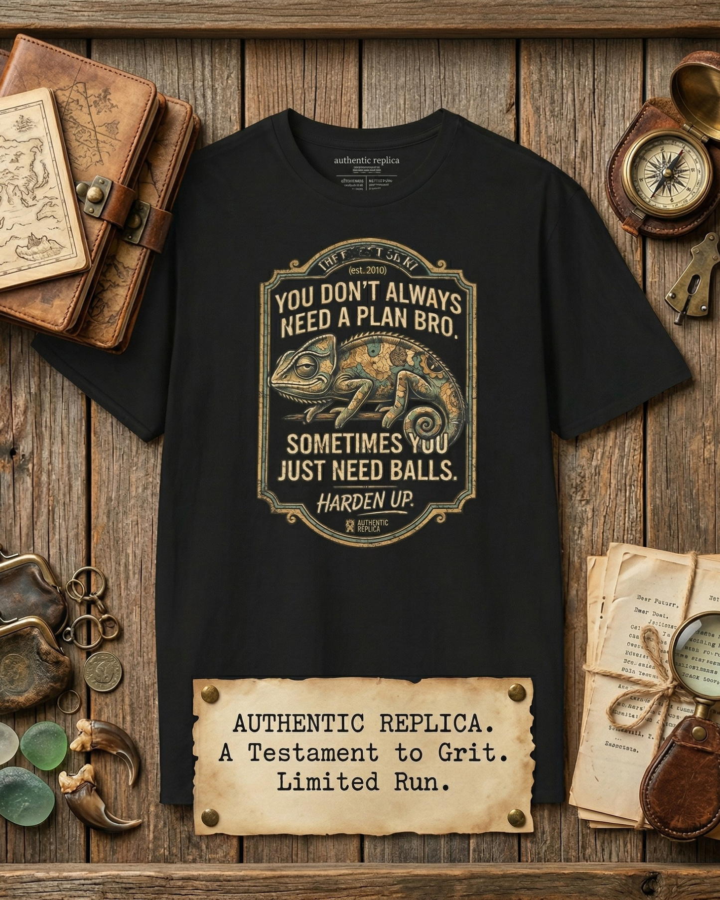 Chameleon Graphic T-Shirt — “You Don’t Always Need a Plan Bro…Just Need Balls & Adapt”