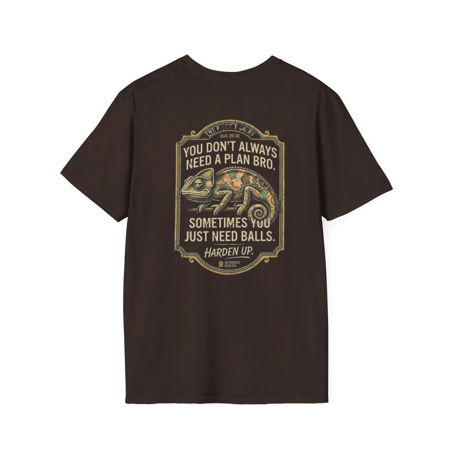 Chameleon Graphic T-Shirt — “You Don’t Always Need a Plan Bro…Just Need Balls & Adapt”
